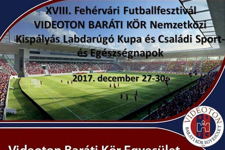 A XVIII. MASTERPLAST FEHÉRVÁRI FUTBALLFESZTIVÁL LESZ A KÉT ÜNNEP KÖZÖTT